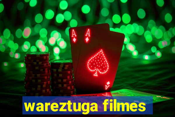 wareztuga filmes