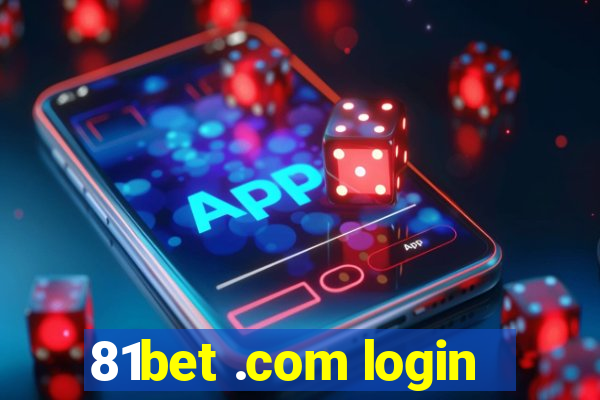 81bet .com login