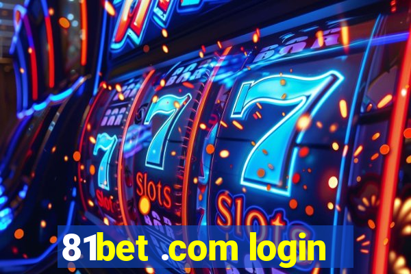 81bet .com login