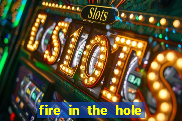 fire in the hole xbomb casino