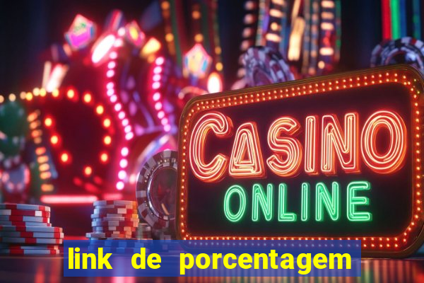 link de porcentagem dos slots