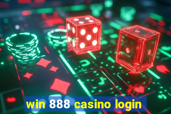 win 888 casino login