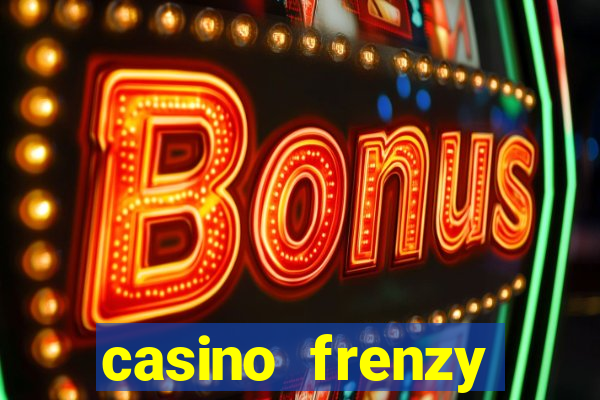 casino frenzy online games gcash