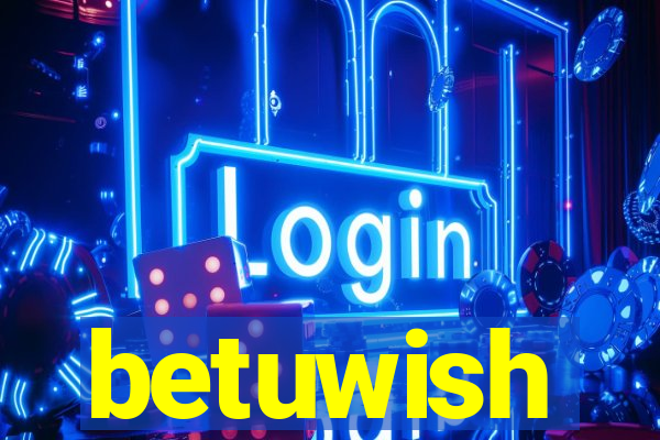 betuwish