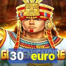 30 euro startguthaben casino