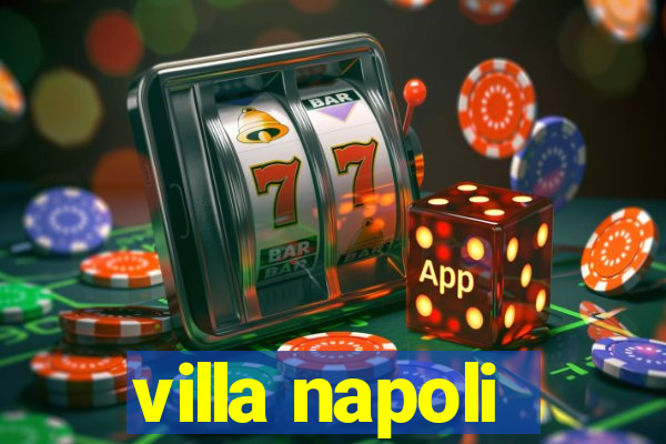 villa napoli