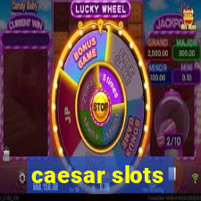 caesar slots