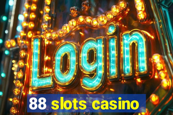 88 slots casino