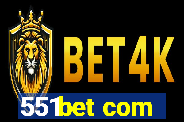 551bet com