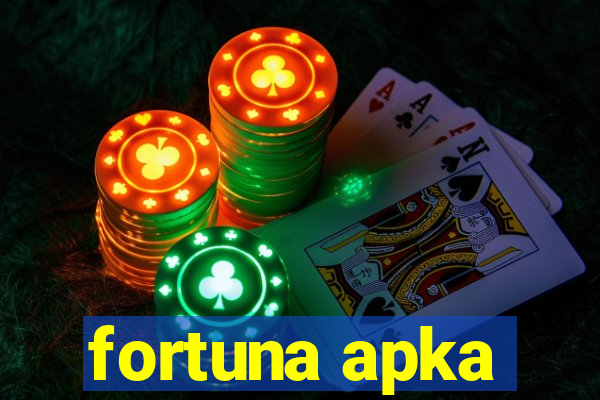 fortuna apka