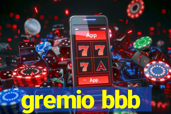 gremio bbb