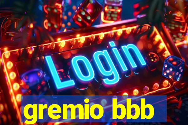 gremio bbb