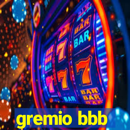 gremio bbb