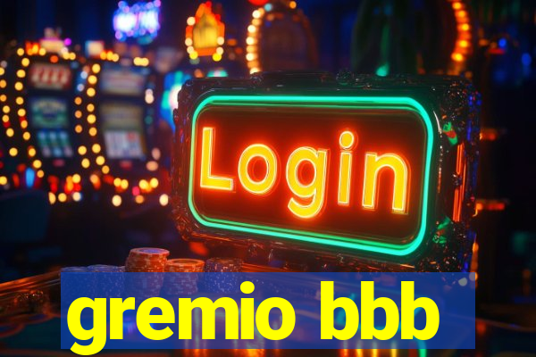 gremio bbb