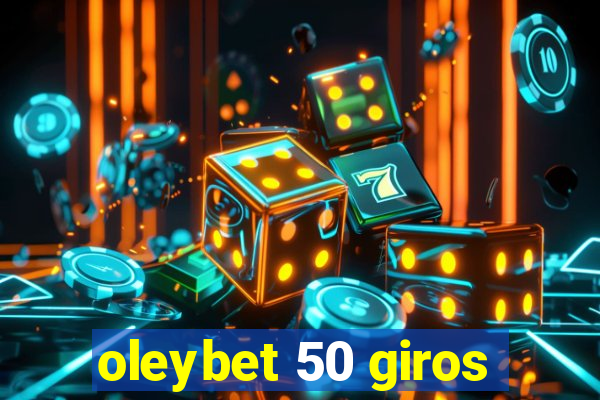 oleybet 50 giros