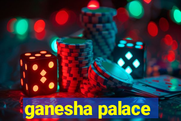 ganesha palace