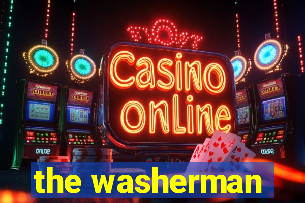 the washerman