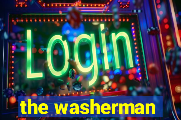 the washerman