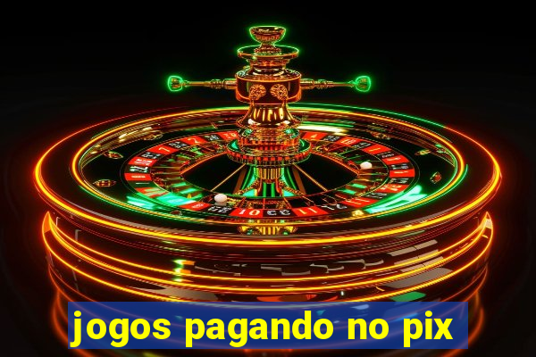 jogos pagando no pix