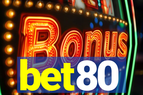 bet80