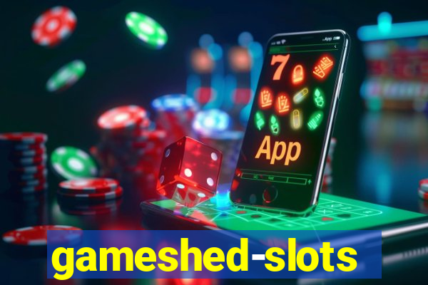 gameshed-slots