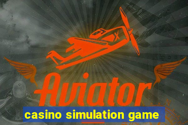 casino simulation game