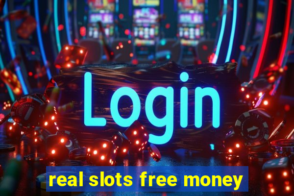 real slots free money