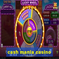 cash mania casino