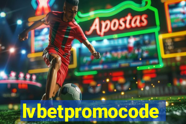 lvbetpromocode