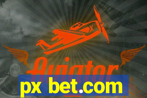 px bet.com