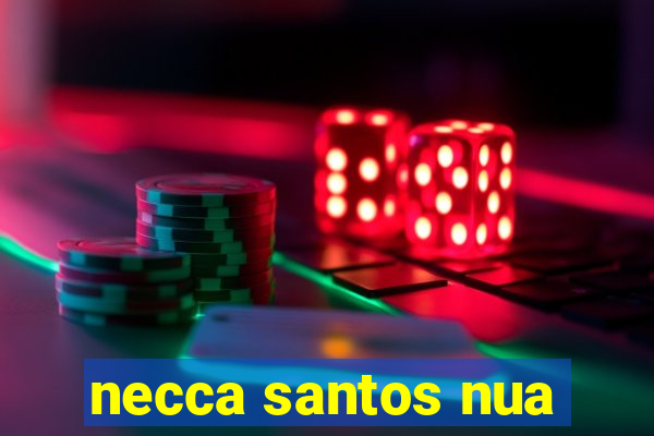 necca santos nua