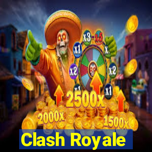 Clash Royale