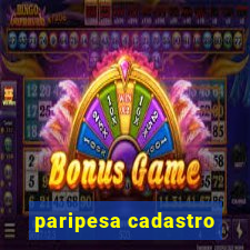 paripesa cadastro