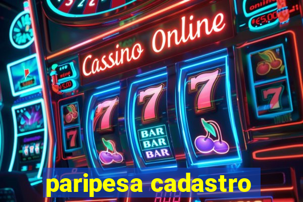 paripesa cadastro