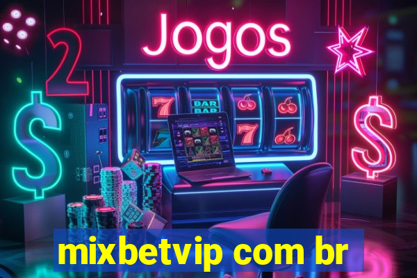 mixbetvip com br