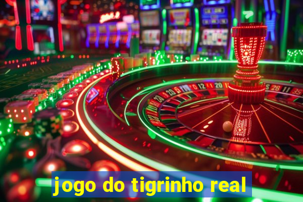 jogo do tigrinho real