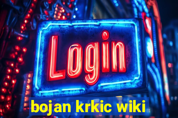 bojan krkic wiki