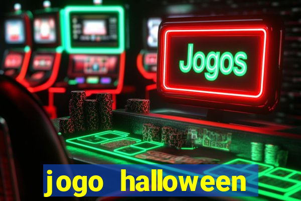 jogo halloween ca莽a niquel