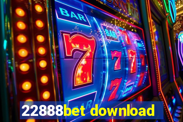 22888bet download