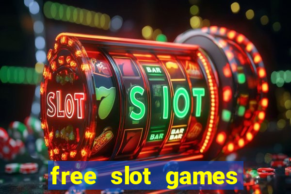 free slot games with bonuses