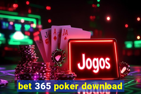 bet 365 poker download