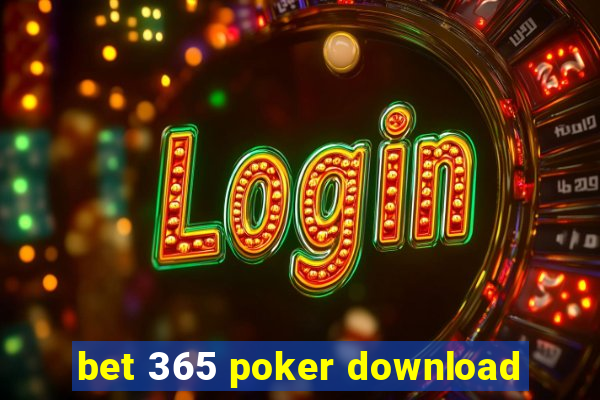 bet 365 poker download