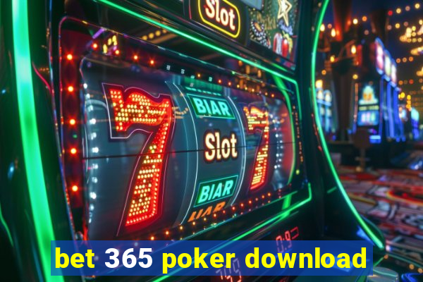 bet 365 poker download