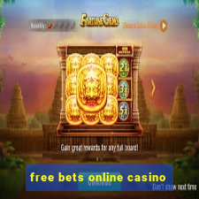 free bets online casino