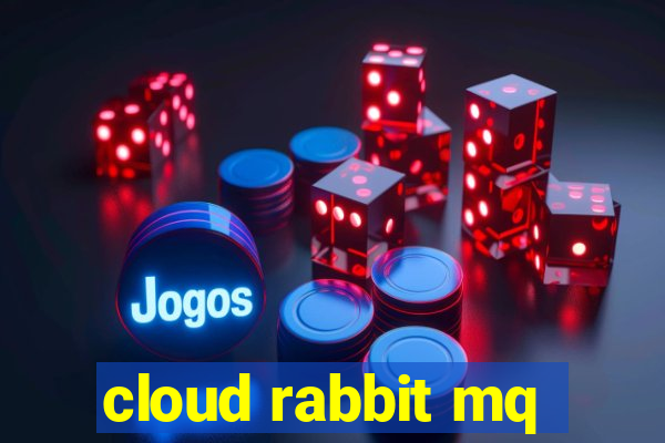 cloud rabbit mq