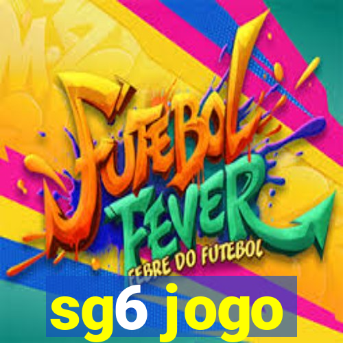 sg6 jogo